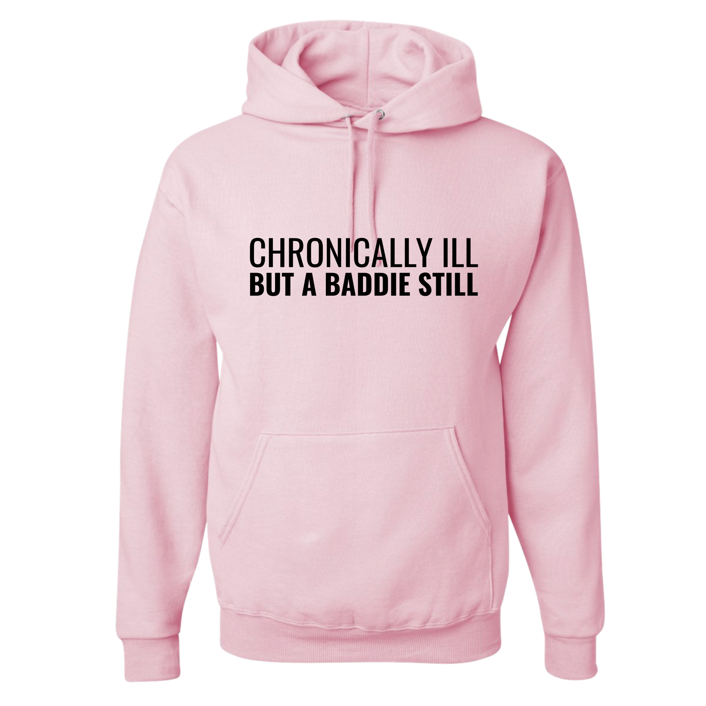 Chronically Ill But A Baddie Still Top