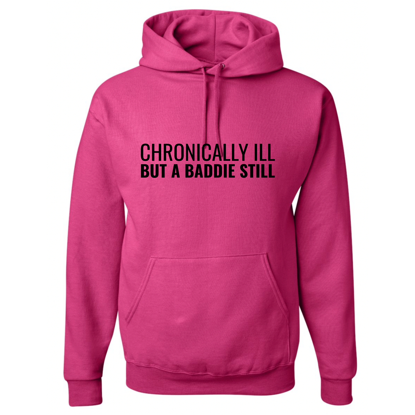 Chronically Ill But A Baddie Still Top