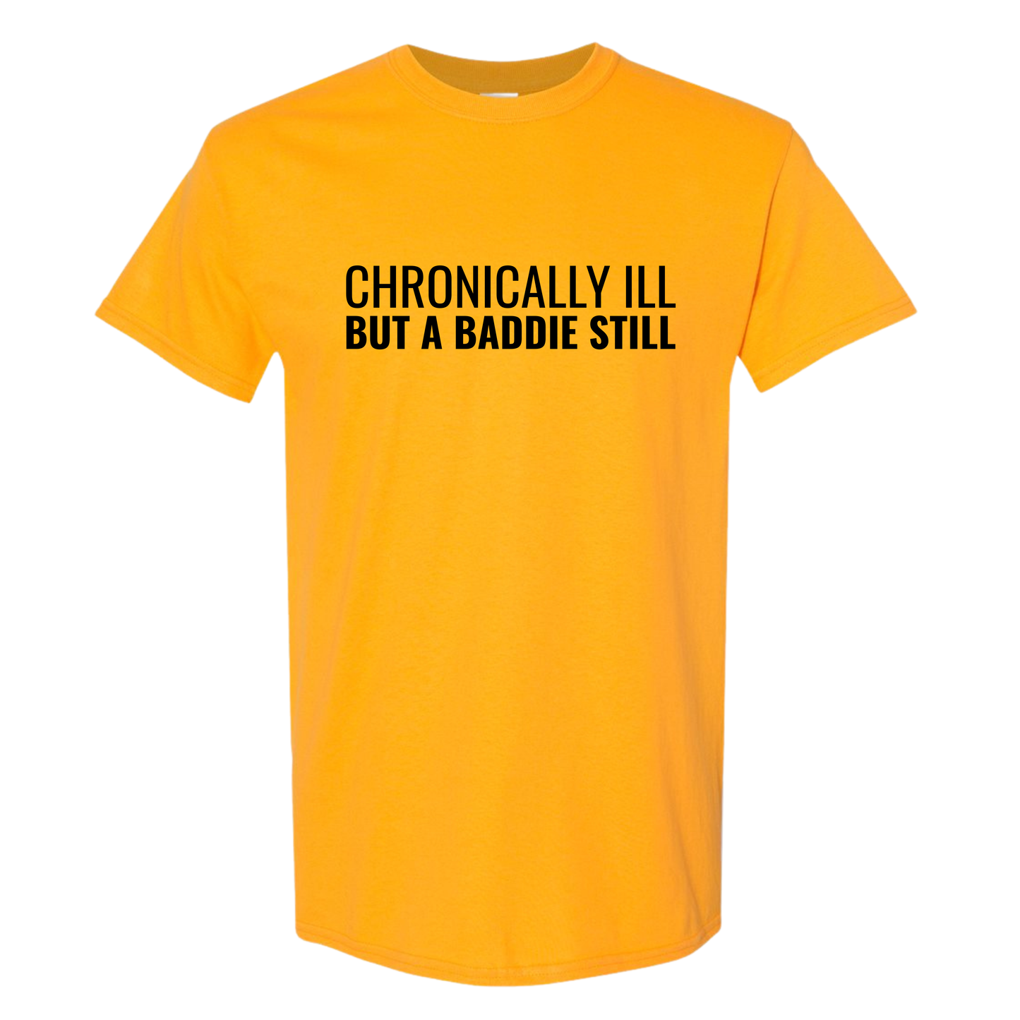 Chronically Ill But A Baddie Still Top