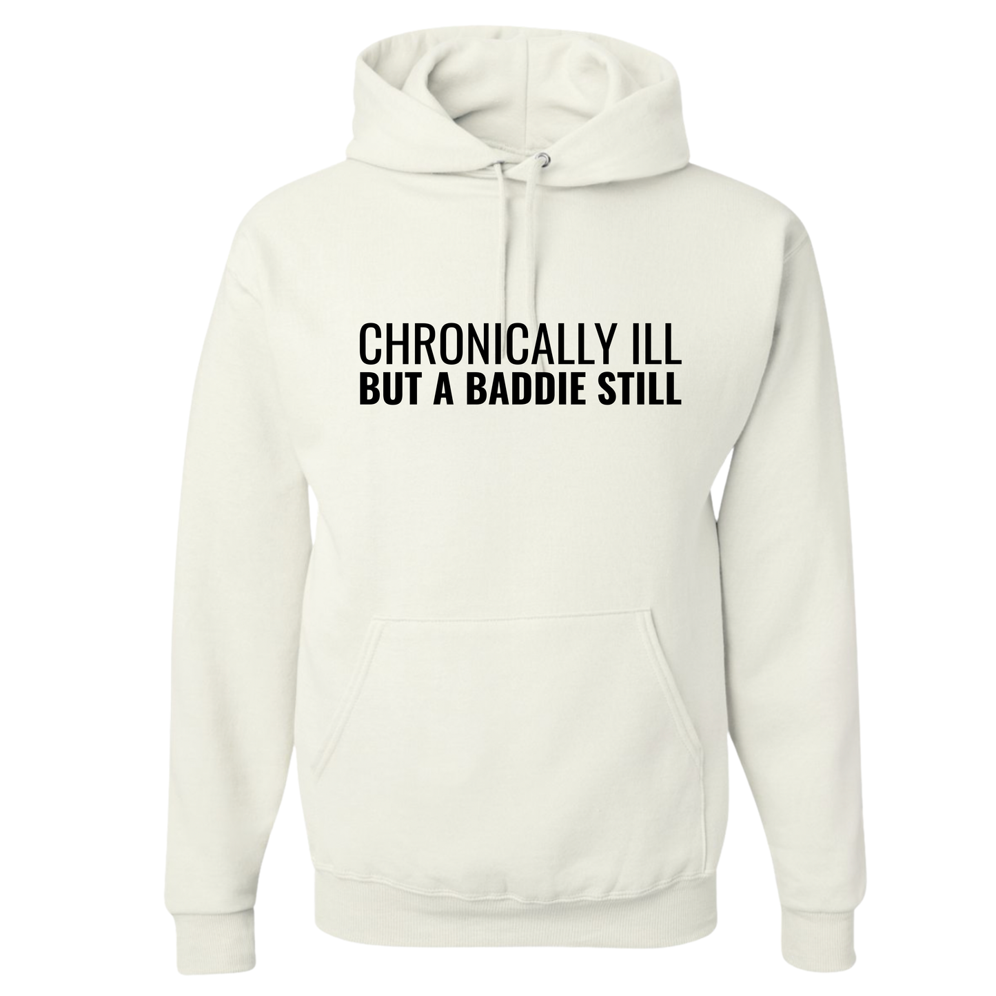Chronically Ill But A Baddie Still Top
