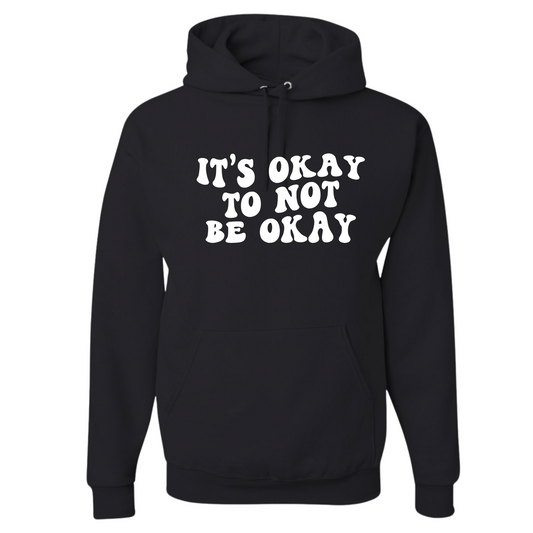 It's Okay To Not Be Okay