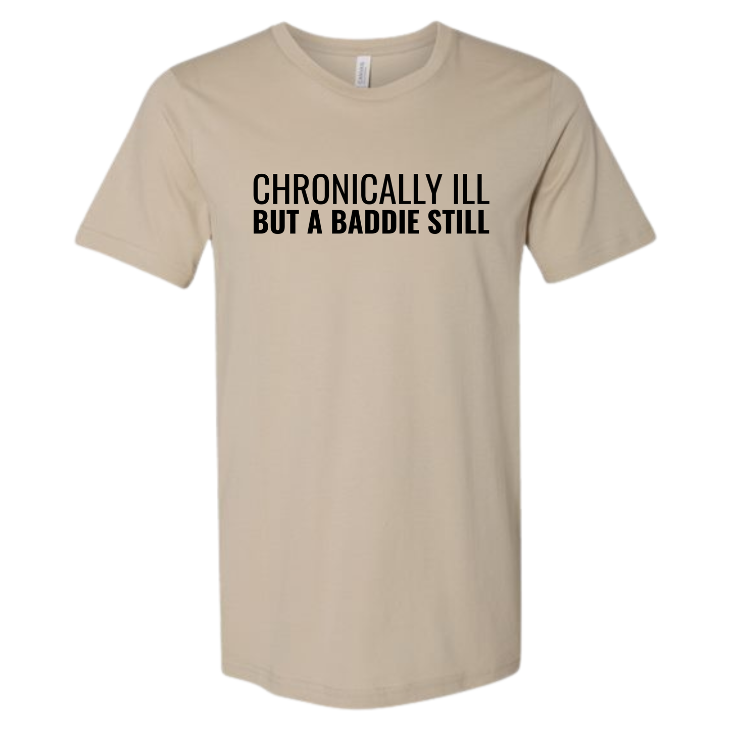 Chronically Ill But A Baddie Still Top