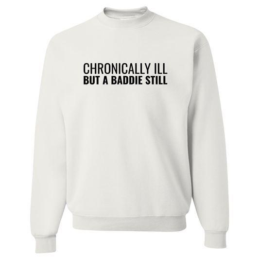 Chronically Ill But A Baddie Still Top