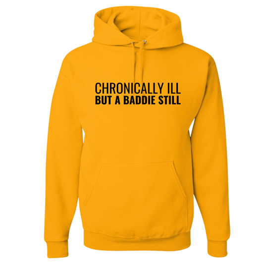 Chronically Ill But A Baddie Still Top