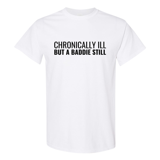 Chronically Ill But A Baddie Still Top