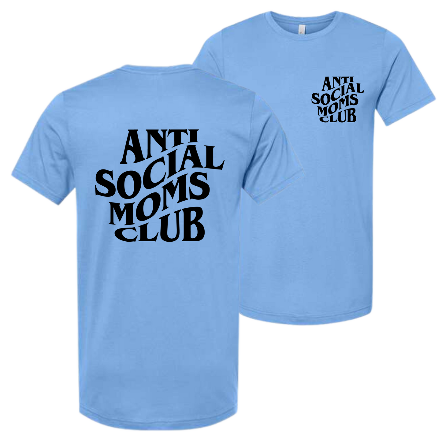 Anti Social Moms Club Top