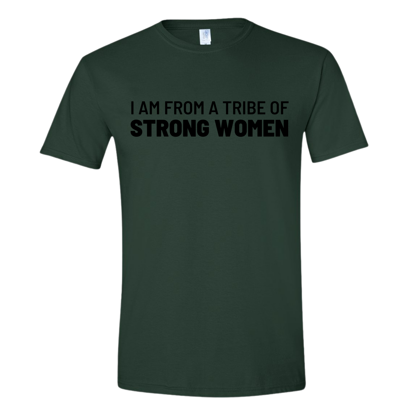 I’m From A Tribe Of Strong Women Top