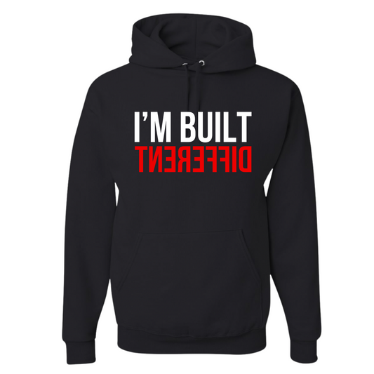 Black hoodie with text 'I'M BUILT DIFFERENT' on a white background