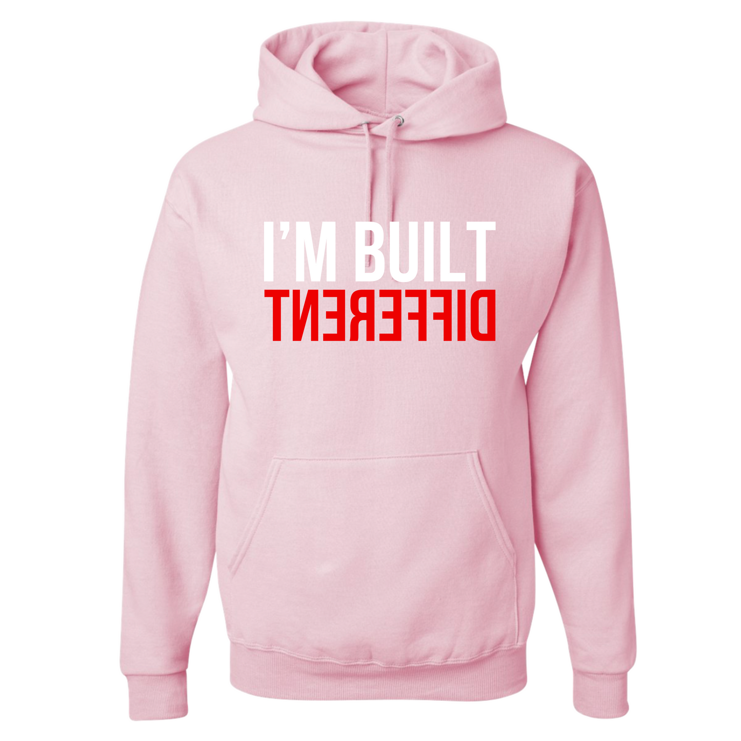 Pink hoodie with text 'I'M BUILT DIFFERENT' on a white background