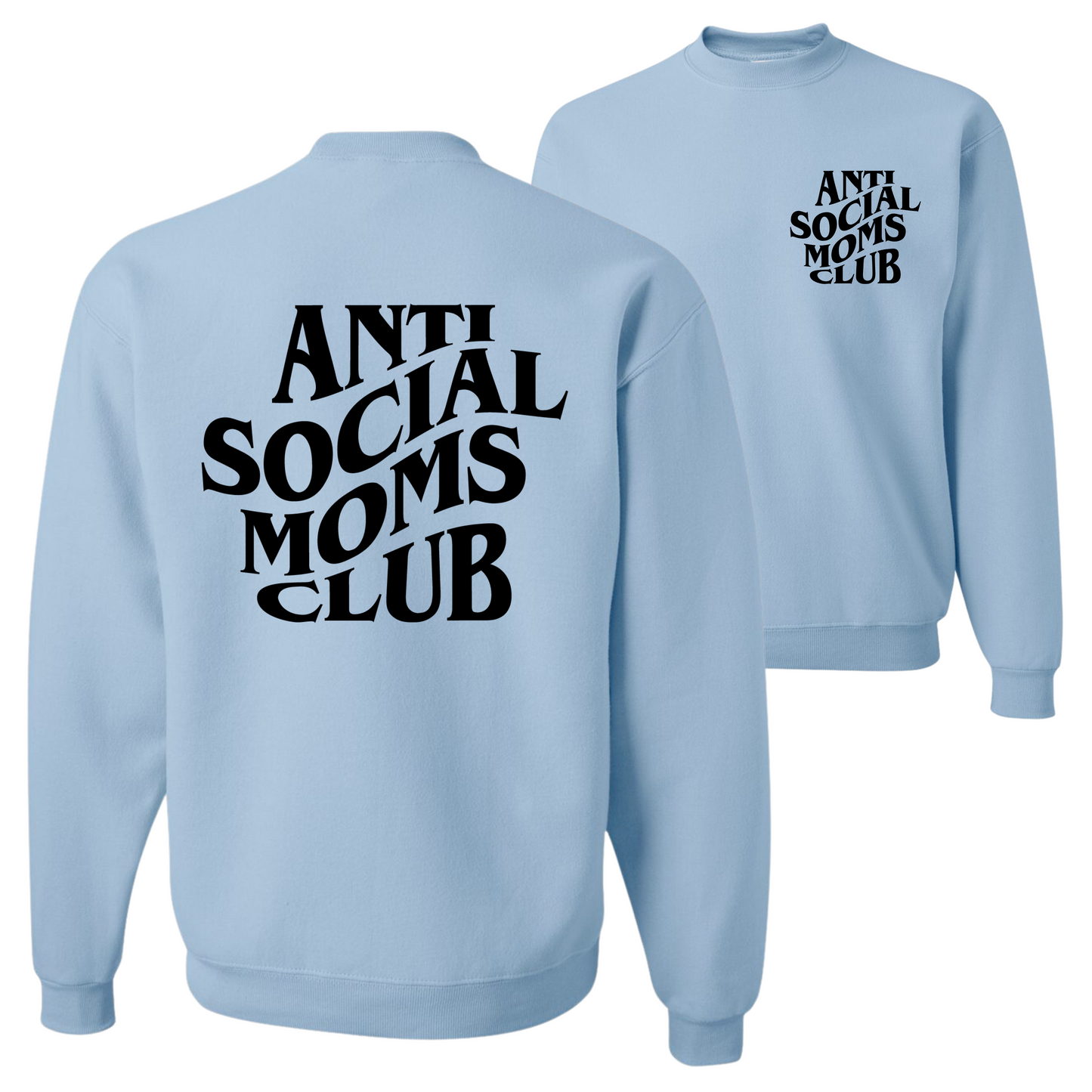 Anti Social Moms Club Top