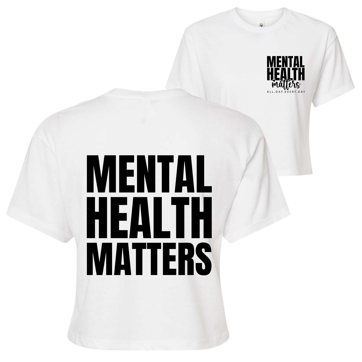 White Cropped Top with 'Mental Health Matters' text on a white background
