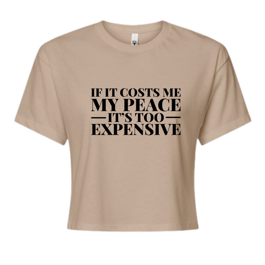 It's Too Expensive Cropped Top